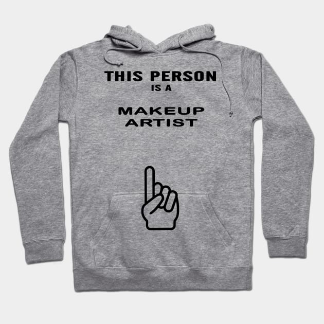 makeup artist gift Hoodie by Alex James